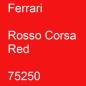 Preview: Ferrari, Rosso Corsa Red, 75250.